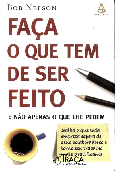 Faça o Que Tem de Ser Feito