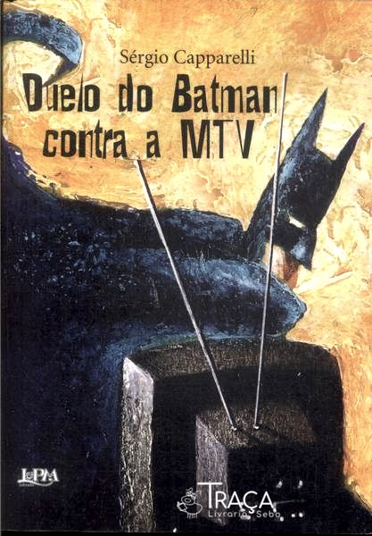 Duelo do Batman Contra a Mtv