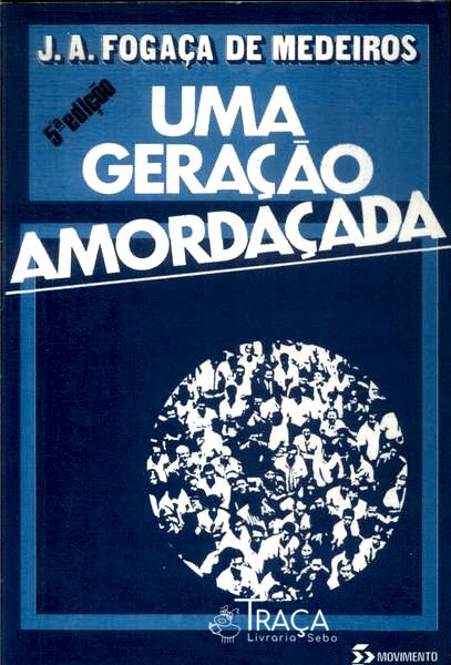Uma Geração Amordaçada