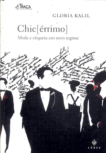 Generalidades. Etiqueta. Moda. Etiqueta para mulheres. Conduta de vida. Postura. Etiqueta para homen