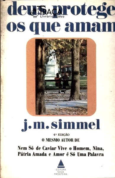 Deus Protege Os Que Amam