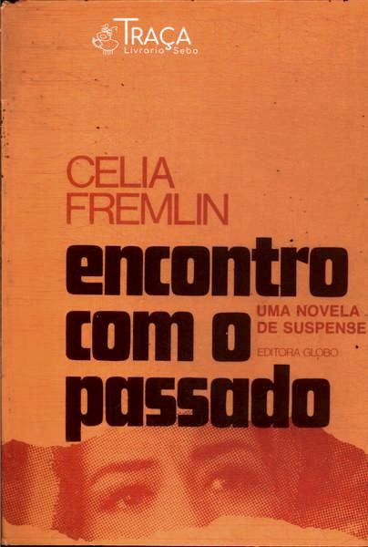 Encontro com o Passado