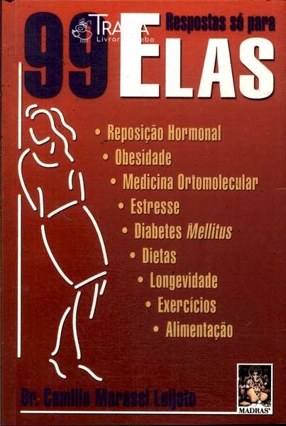 99 Respostas Só para Elas - 99 Respostas Só para Eles