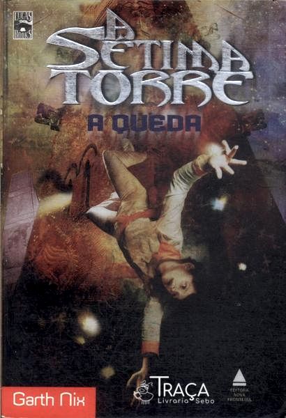 A Sétima Torre: A Queda