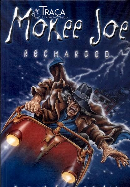 Mokee Joe: Recharged