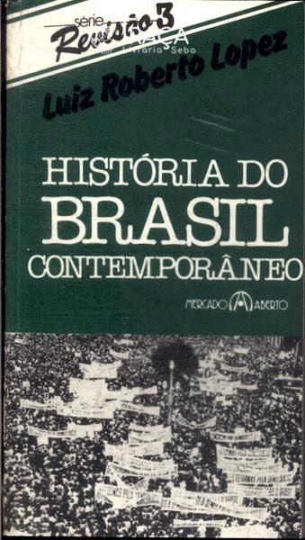 História do Brasil Contemporâneo
