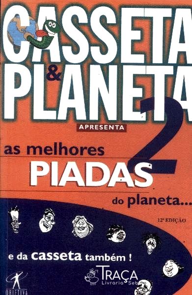 As Melhores Piadas Do Planeta... E Da Casseta Também! Vol 2