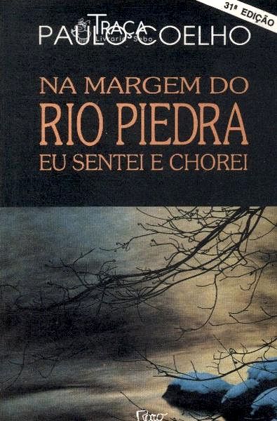 Na Margem Do Rio Piedra Eu Sentei E Chorei