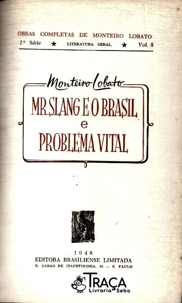 Mr. Slang e o Brasil - Problema Vital