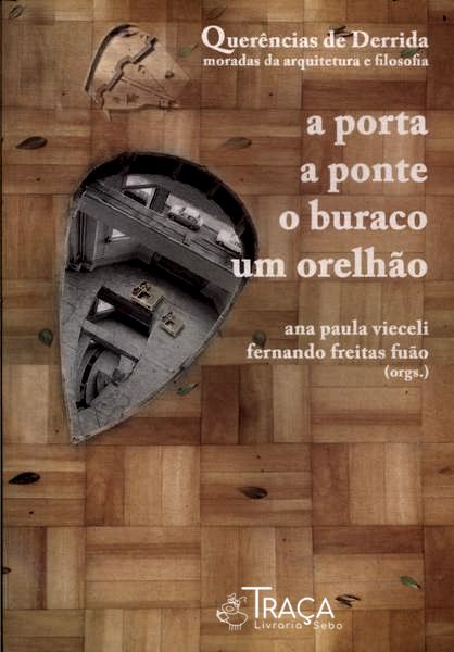 A Porta A Ponte O Buraco Um Orelhão