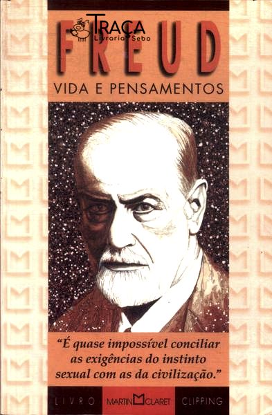 Freud: Vida E Pensamentos