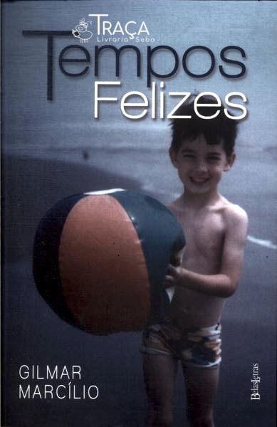 Tempos Felizes