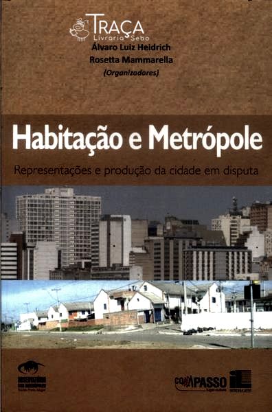Habitação e Metrópole