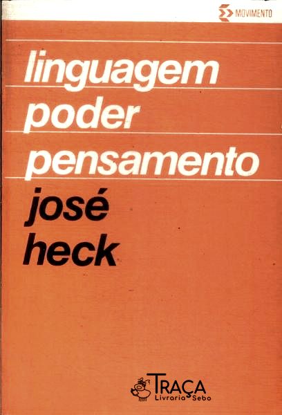 Linguagem, Poder, Pensamento
