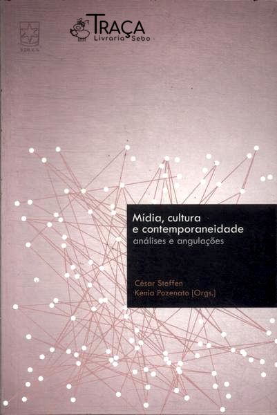 Mídia, Cultura e Contemporaneidade