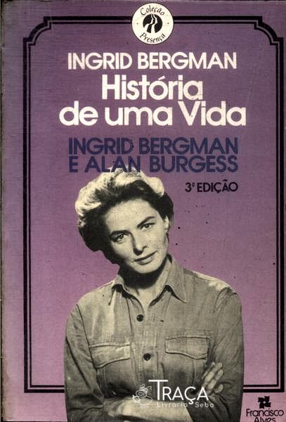 Ingrid Bergman: História de Uma Vida