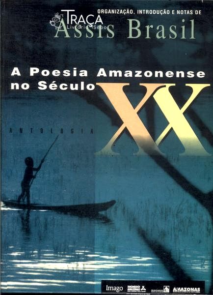 A Poesia Amazonense No Século Xx