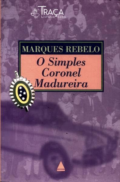O Simples Coronel Madureira