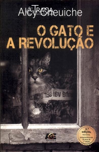 O Gato E A Revolução (autografado)