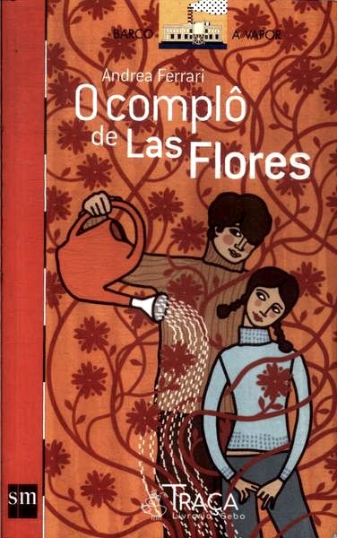 O Complô De Las Flores