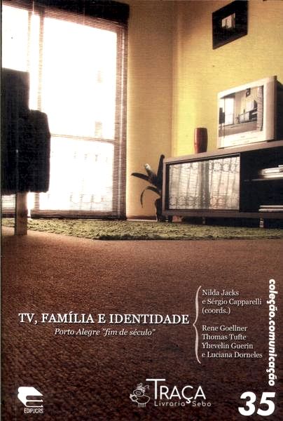 Tv, Família e Identidade