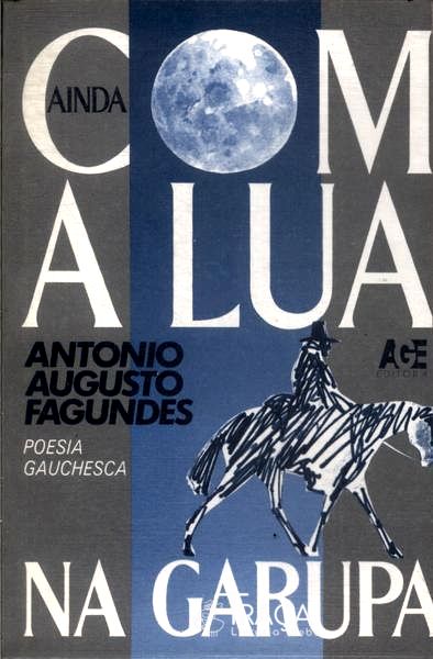 Ainda Com A Lua Na Garupa