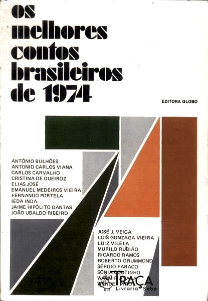 Os Melhores Contos Brasileiros De 1974