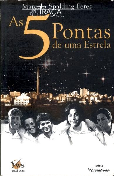 As 5 Pontas de Uma Estrela