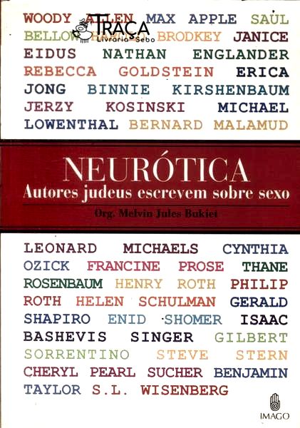 Neurótica: Autores Judeus Escrevem Sobre Sexo