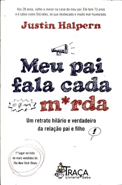 Meu Pai Fala Cada Merda