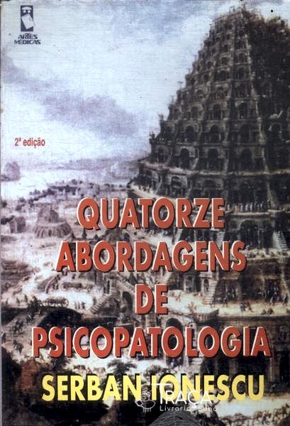 Quatorze Abordagens Da Psicopatologia