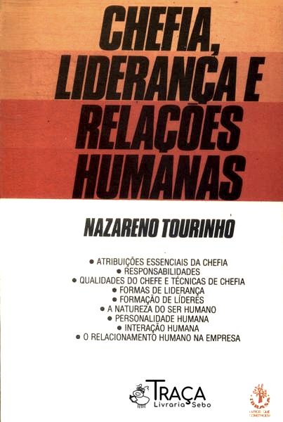 Chefia, Liderança e Relações Humanas