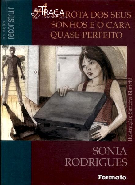 A Garota Dos Seus Sonhos E O Cara Quase Perfeito - A Caixa De Pandora