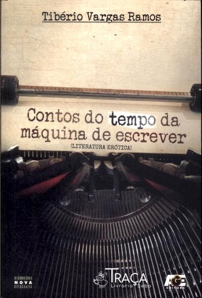 Contos Do Tempo Da Máquina De Escrever