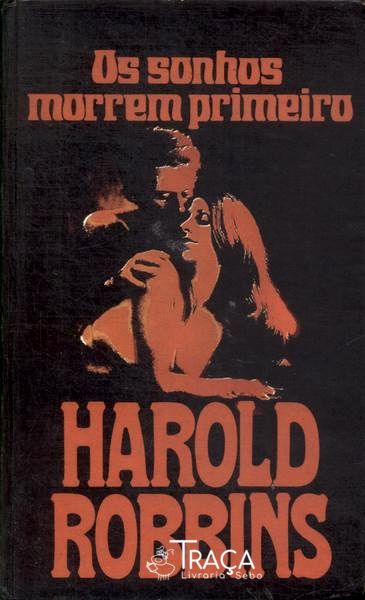 Os Sonhos Morrem Primeiro