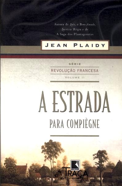 A Estrada Para Compiègne