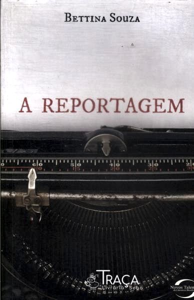 A Reportagem