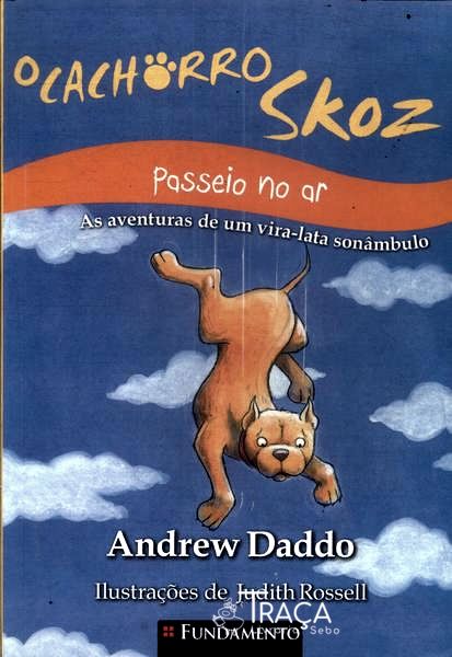 O Cachorro Skoz: Passeio No Ar