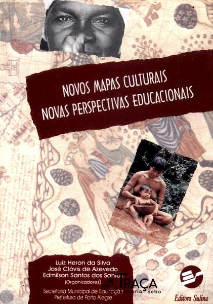 Novos Mapas Culturais, Novas Perpectivas Educacionais