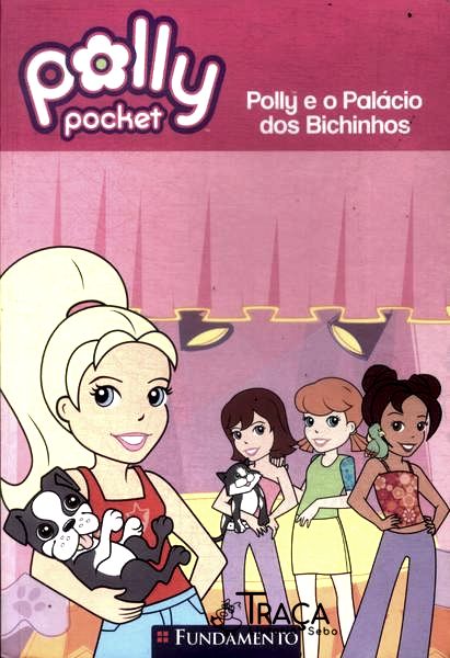 Polly Pocket: Polly E O Palácio Dos Bichinhos