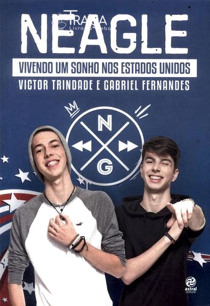 Neagle: Vivendo Um Sonho Nos Estados Unidos