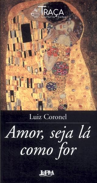 Amor Seja Lá Como For (Autógrafo)