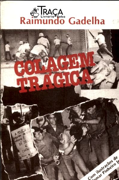 Colagem Trágica