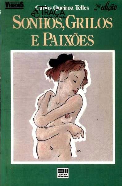 Sonhos, Grilos e Paixões