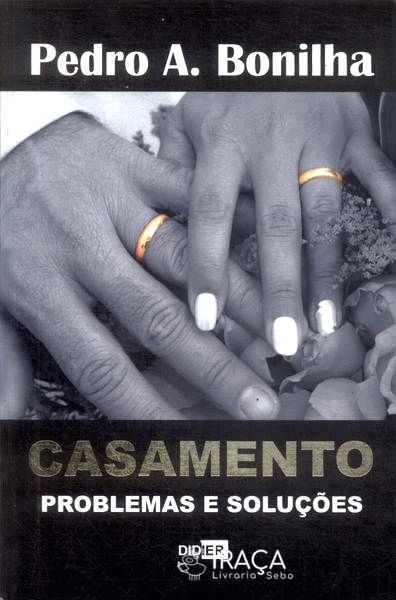 Casamento: Problemas e Soluções