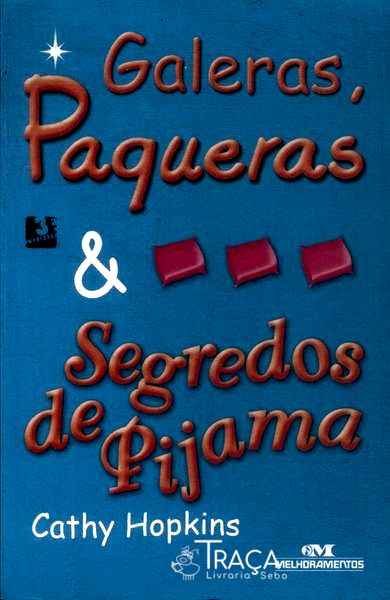 Galeras Paqueras E Segredos De Pijama