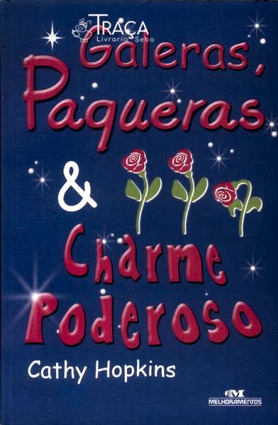 Galeras Paqueras E Charme Poderoso