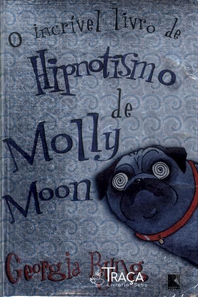 O Incrível Livro de Hipnotismo de Molly Moon