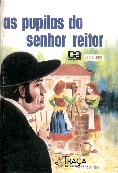 As Pupilas Do Senhor Reitor