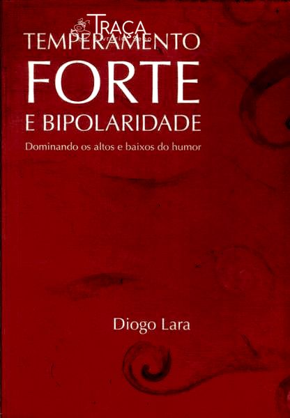 Temperamento Forte E Bipolaridade
